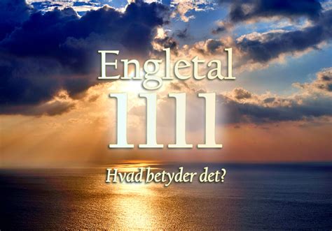 Engletal 1111: Betydning og symbolik .